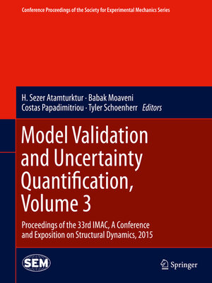 cover image of Model Validation and Uncertainty Quantification, Volume 3